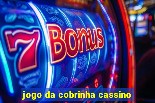 jogo da cobrinha cassino